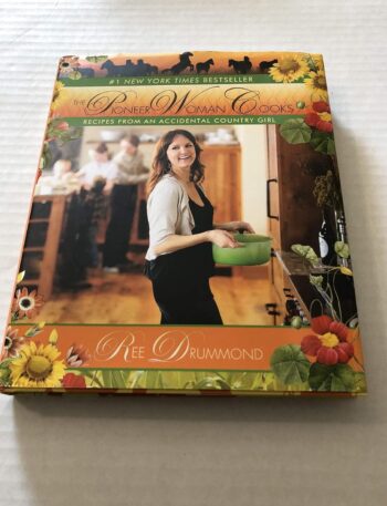 The Pioneer Woman Cooks: Recipes from an Accidental Country Girl